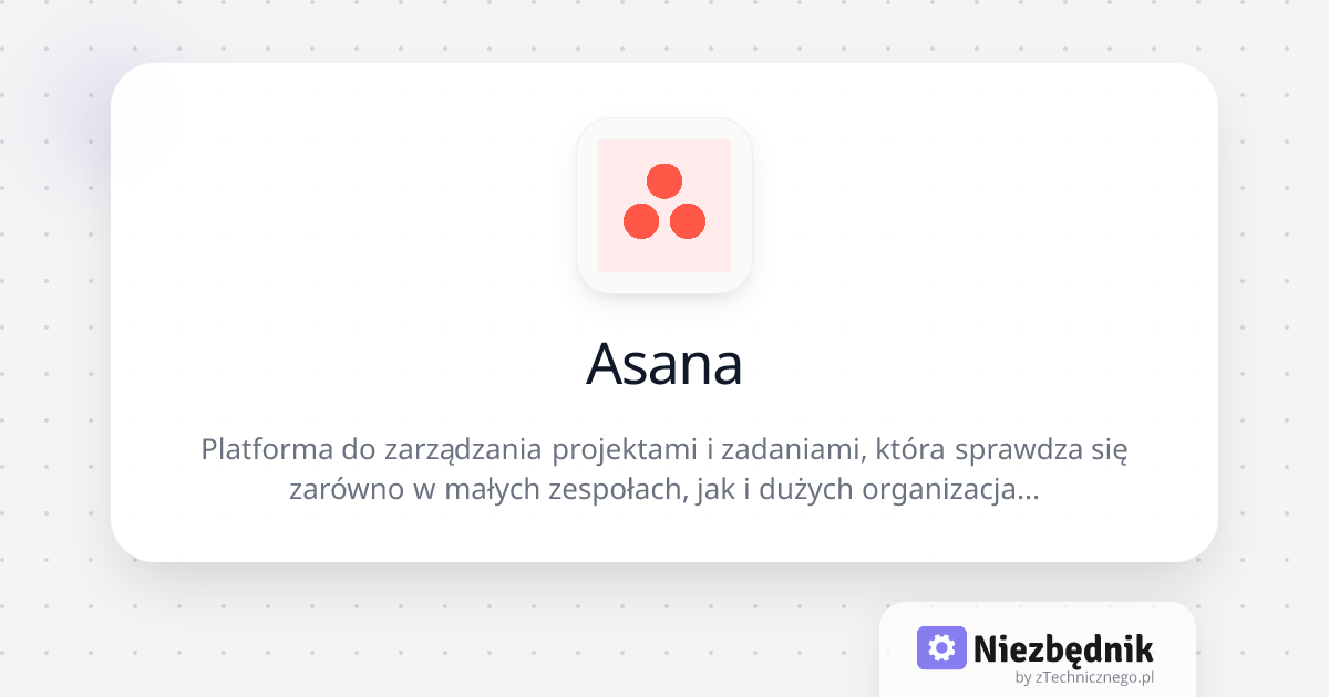 Asana | Niezbędnik.app | Niezbędnik.app