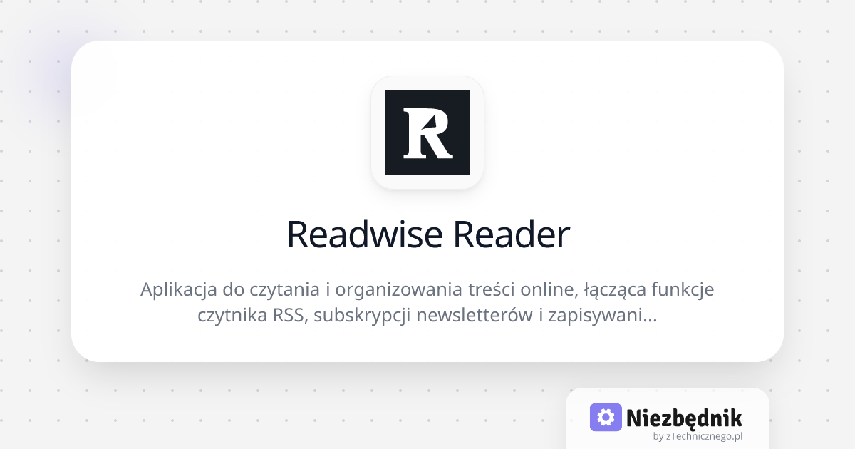 Readwise Reader | Niezbędnik.app | Niezbędnik.app