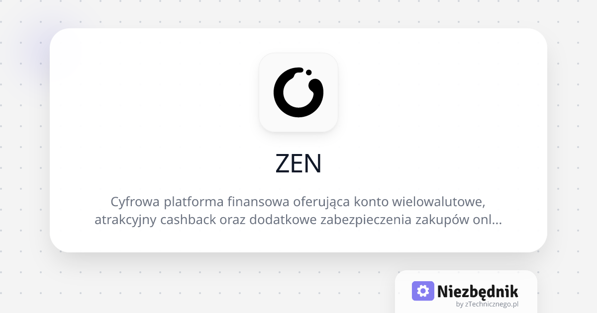 ZEN | Niezbędnik.app | Niezbędnik.app